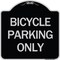 Signmission Bicycle Parking Only Heavy-Gauge Aluminum Architectural Sign, 18" x 18", BS-1818-24318 A-DES-BS-1818-24318 - alternate 1